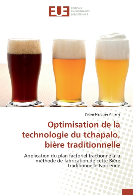 Optimisation de la technologie du tchapalo, bière traditionnelle - Didier Narcisse Amané