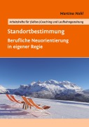 Cover-Bild zum Titel 'Standortbestimmung' von 'Martina Nohl'