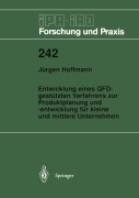 Cover-Bild zum Titel 'Entwicklung eines QFD-gestützten Verfahrens zur Produktplanung und -entwicklung für kleine und mittlere Unternehmen' von 'Jürgen Hoffmann'