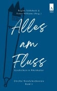 Cover-Bild zum Titel 'Alles am Fluss' von 'Claudia Wuttke, Susanne Kronenberg, Christiane Nitsche, Sabine Weiß, Birgit Körner'