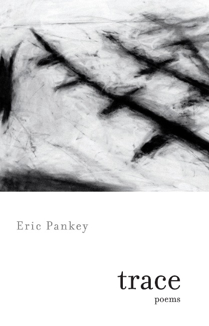 Trace - Eric Pankey