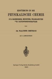 Einführung in die Physikalische Chemie - Walther Dietrich