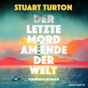 Cover-Bild zum Titel 'Der letzte Mord am Ende der Welt' von 'Stuart Turton'