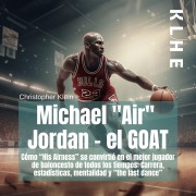 Cover-Bild zum Titel 'Michael "Air" Jordan - el GOAT' von 'Christopher Klein'