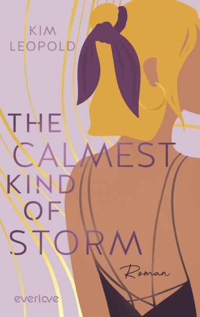 The Calmest Kind of Storm - Kim Leopold