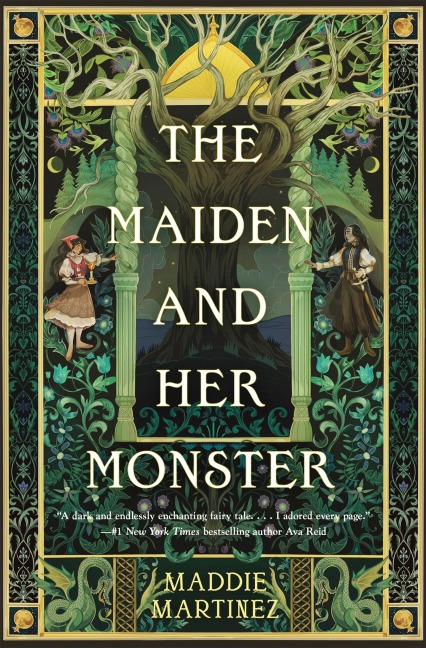 The Maiden and Her Monster - Maddie Martinez