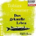 Das gekaufte Leben - Tobias Sommer