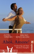 Cover-Bild zum Titel 'Ahoi, amore!' von 'Jutta Speidel, Bruno Maccallini'