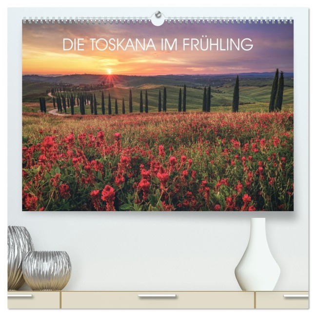 DIE TOSKANA IM FRÜHLING (hochwertiger Premium Wandkalender 2026 DIN A2 quer), Kunstdruck in Hochglanz - Jean Claude Castor I 030mm-Photography
