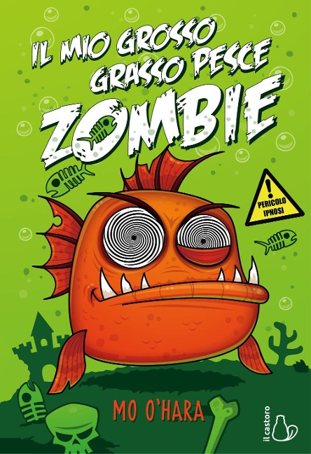 O'Hara, M: Mio grosso grasso pesce zombie - Mo O'Hara