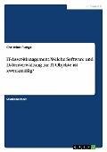 IT-Asset-Management. Welche Software und Datenverwaltung für IT-Objekte ist zweckmäßig? - Christian Runge