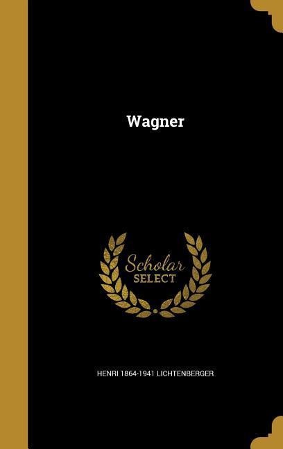 FRE-WAGNER - Henri 1864-1941 Lichtenberger