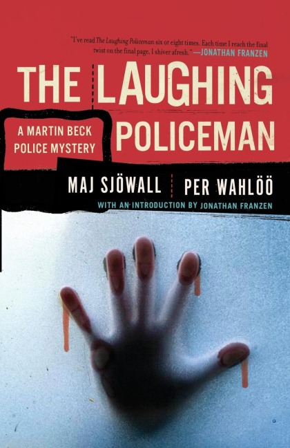 The Laughing Policeman - Maj Sjowall, Per Wahloo
