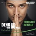 Cover-Bild zum Titel 'Denk doch, was Du willst' von 'Thorsten Havener'