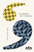 Cover-Bild zum Titel 'El profesor de literatura' von 'Christian Vera'
