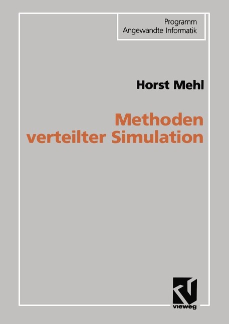Methoden verteilter Simulation - Horst Mehl