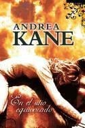 En el Sitio Equivocado = Wrong Place, Wrong Time - Andrea Kane