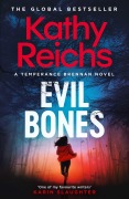 Cover-Bild zum Titel 'Evil Bones' von 'Kathy Reichs'