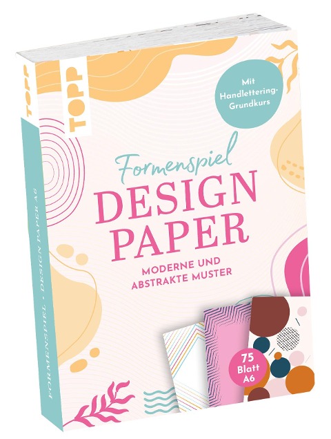 Design Paper A6 Formenspiel. Mit Handlettering-Grundkurs - Ludmila Blum