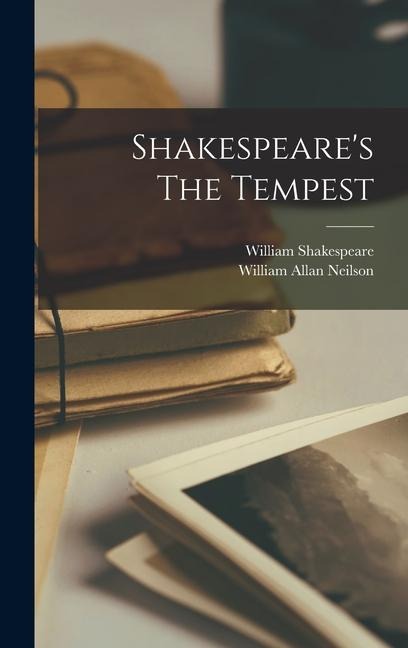 Shakespeare's The Tempest - William Shakespeare
