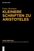 Cover-Bild zum Titel 'Kleinere Schriften zu Aristoteles' von 'Franz Brentano'