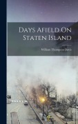 Cover-Bild zum Titel 'Days Afield On Staten Island' von 'William Thompson Davis'