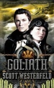 Cover-Bild zum Titel 'Goliath' von 'Scott Westerfeld'
