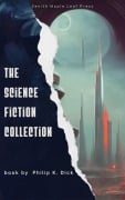 Cover-Bild zum Titel 'The Science Fiction Collection' von 'Philip K. Dick'