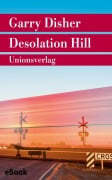 Cover-Bild zum Titel 'Desolation Hill' von 'Garry Disher'