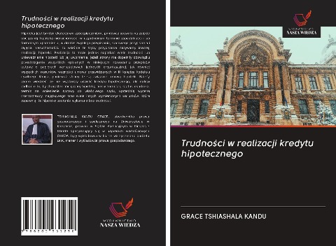 Trudno¿ci w realizacji kredytu hipotecznego - Grace Tshiashala Kandu