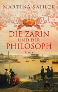 Cover-Bild zum Titel 'Die Zarin und der Philosoph' von 'Martina Sahler'