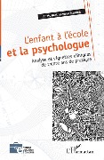Cover-Bild zum Titel 'L'enfant à l'école et la psychologue' von 'Barthelemy-Chaudoir'