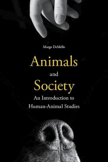 Animals and Society - Margo Demello