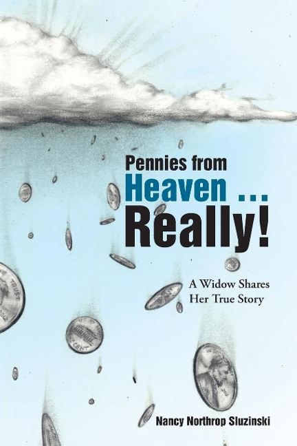 Pennies from Heaven ... Really! - Nancy Northrop Sluzinski