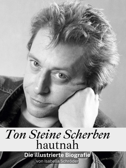 Ton Steine Scherben hautnah - Isabella Schröder