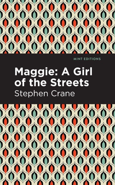 Maggie - Stephen Crane