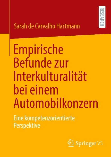 Empirische Befunde zur Interkulturalität bei einem Automobilkonzern - Sarah De Carvalho Hartmann