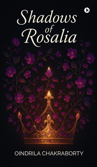 Shadows of Rosalia - Oindrila Chakraborty