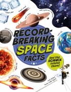 Cover-Bild zum Titel 'Record-Breaking: Space Facts' von 'Izzi Howell'