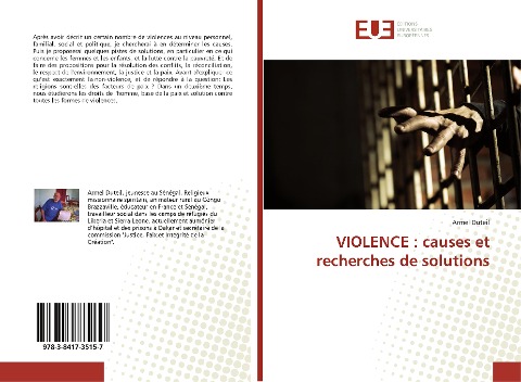 VIOLENCE : causes et recherches de solutions - Armel Duteil