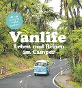 Cover-Bild zum Titel 'Lonely Planet Vanlife' von 'Lonely Planet'
