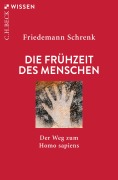 Cover-Bild zum Titel 'Die Frühzeit des Menschen' von 'Friedemann Schrenk'