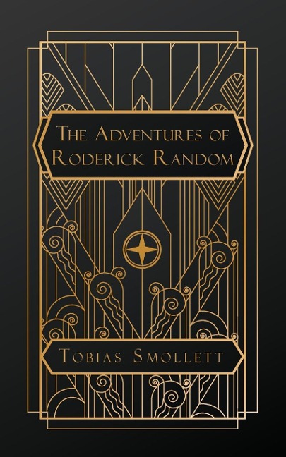 The Adventures of Roderick Random - Tobias Smollett