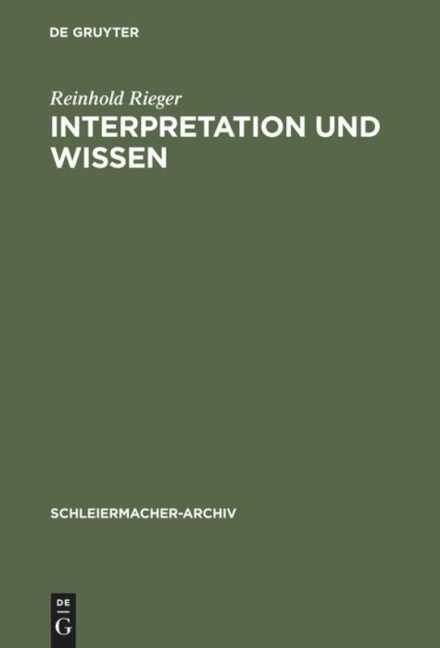 Interpretation und Wissen - Reinhold Rieger