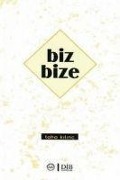 Biz Bize - Taha Kilinc