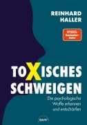 Cover-Bild zum Titel 'Toxisches Schweigen' von 'Reinhard Haller'