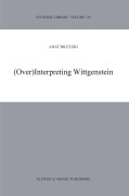 Cover-Bild zum Titel '(Over)Interpreting Wittgenstein' von 'A. Biletzki'