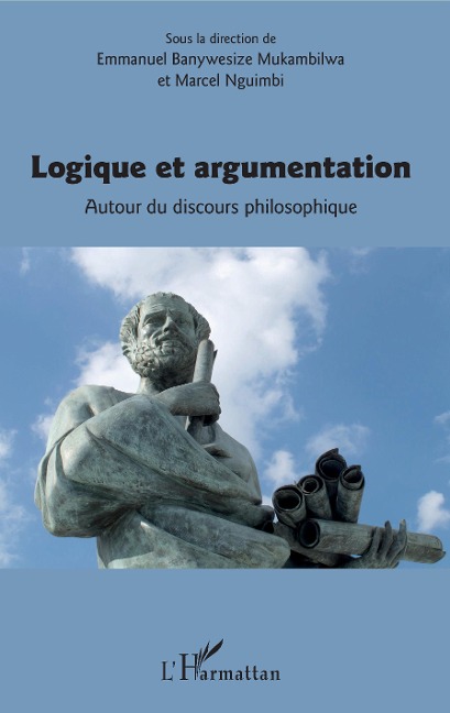 Logique et argumentation - Emmanuel M. Banywesize, Marcel Nguimbi
