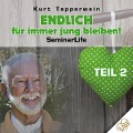 Cover-Bild zum Titel 'Endlich für immer jung bleiben! Seminar Life - Teil 2' von ''