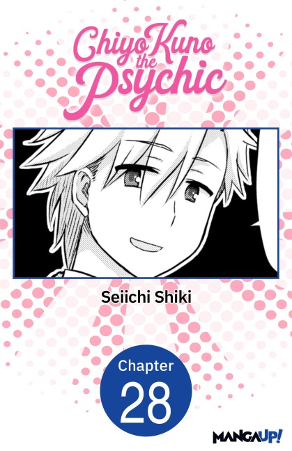 Chiyo Kuno the Psychic #028 - Seiichi Shiki